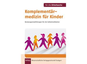 9783804730427 - Für die Kitteltasche   Komplementärmedizin für Kinder - Birgit Emde Michaela Glöckler Daniela Haverland Margit Müller-Frahling Margit Schlenk Kartoniert (TB)