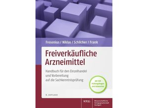 9783804732254 - Freiverkäufliche Arzneimittel - Werner Fresenius Herbert Niklas Heinz Schilcher Bruno Frank Kartoniert (TB)