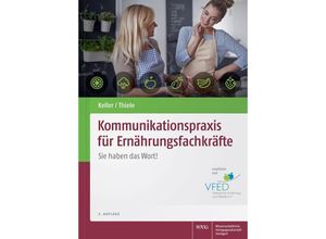 9783804735026 - Kommunikationspraxis für Ernährungsfachkräfte - Georg Keller Michael Thiele Kartoniert (TB)