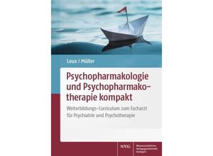 9783804741843 - Psychopharmakologie und Psychopharmakotherapie kompakt Kartoniert (TB)