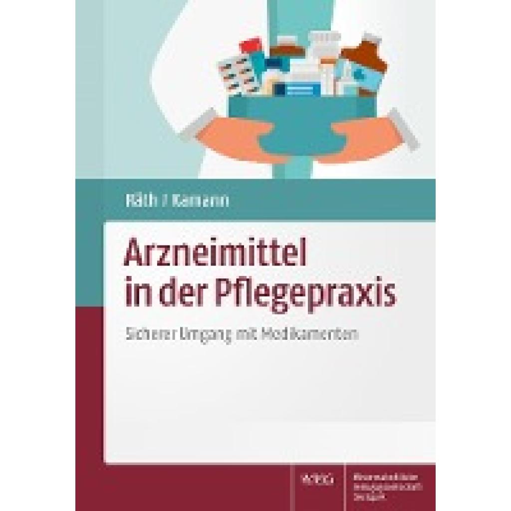 9783804742055 - Arzneimittel in der Pflegepraxis - Ulrich Räth Friedhelm Kamann Kartoniert (TB)
