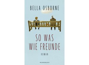 9783805201124 - So was wie Freunde - Bella Osborne Gebunden