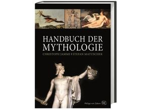 9783805350983 - Handbuch der Mythologie - Christoph Jamme Stefan Matuschek Gebunden