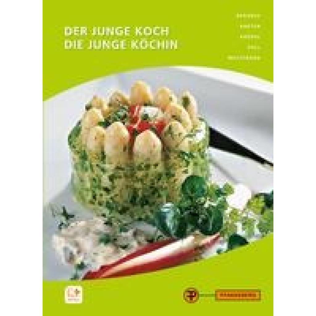 9783805708388 - Der junge Koch Die junge Köchin - Frank Brandes Heike Harten Conrad Krödel Marco Voll Thomas Wolffgang Gebunden