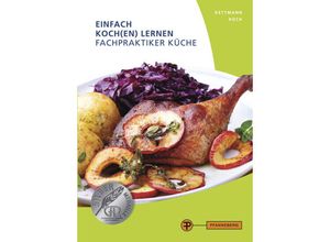 9783805708555 - Einfach Koch(en) lernen - Fachpraktiker Küche - Angelika Kettmann Martin Koch Gebunden