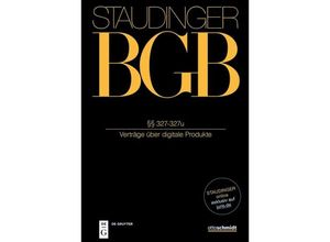 9783805913416 - J von Staudingers Kommentar zum Bürgerlichen Gesetzbuch mit Einführungsgesetz und Nebengesetzen Recht der Schuldverhäl Buch 2 §§ 327-327u Gebunden