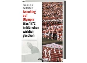 9783806244205 - Anschlag auf Olympia - Sven Felix Kellerhoff Gebunden