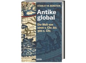 9783806244489 - Antike global - Stanley M Burstein Gebunden