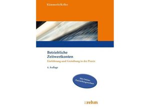 9783807326931 - Betriebliche Zeitwertkonten m 1 Buch m 1 Online-Zugang - Katrin Kümmerle Markus Keller Kartoniert (TB)