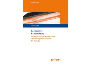 9783807327679 - Bayerische Bauordnung Textausgabe - Paul Molodovsky Kartoniert (TB)