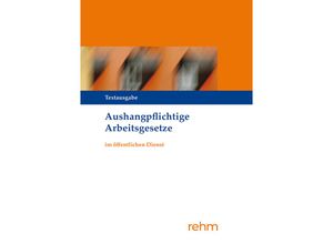 9783807328843 - Aushangpflichtige Arbeitsgesetze im öffentlichen Dienst Kartoniert (TB)