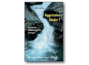 9783808006566 - Aggressive Kinder? - Anton Hergenhan Kartoniert (TB)