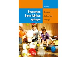 9783808007426 - Supermann kann Seilchen springen - Nils Neuber Kartoniert (TB)