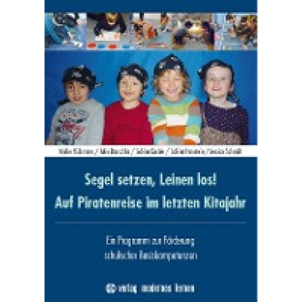 9783808008836 - Segel setzen Leinen los! Auf Piratenreise im letzten Kitajahr m 1 Online-Zugang - Maike Hülsmann Julia Bauschke Sabine Dudek Sabine Hanstein Kartoniert (TB)
