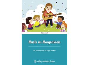 9783808008973 - Musik im Morgenkreis - Andrea Erkert Kartoniert (TB)