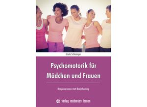 9783808009420 - Psychomotorik für Mädchen und Frauen - Gisela Schlesinger Kartoniert (TB)