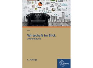 9783808525852 - Wirtschaft im Blick Arbeitsbuch - Wolfgang Hafer Kartoniert (TB)