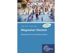 9783808526804 - Wegweiser Deutsch Bundesausgabe - Hans Löbner Rainer Maurer Julien Trummer Arwed Vogel Kartoniert (TB)