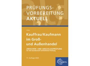 9783808539842 - Prüfungsvorbereitung aktuell - Kauffrau  Kaufmann im Groß- und Außenhandel - Gerhard Colbus Kartoniert (TB)