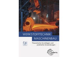 9783808552674 - Werkstofftechnik Maschinenbau - Catrin Kammer Ulrich Kammer Karl-Heinz Scheil Leif Steuernagel Kartoniert (TB)