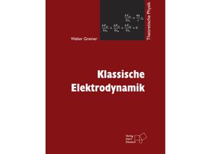 9783808555606 - Klassische Elektrodynamik - Walter Greiner Kartoniert (TB)