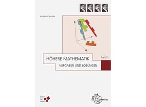 9783808559529 - Höhere Mathematik Aufgaben und Lösungen Band 1 - Karlheinz Spindler Gebunden