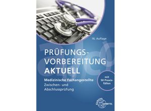 9783808564233 - Prüfungsvorbereitung aktuell - Medizinische Fachangestellte - Susanne Nebel Patricia Aden Monika Bliessen Ute Cremerius Gabriele Knupp Sabine Padberg Simone Herz Helga Eitzenberger-Wollring Claudia Geister Uwe Hoffmann Gebunden