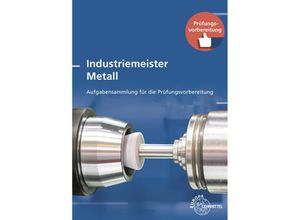 9783808584378 - Industriemeister Metall - Roland Gomeringer Volker Menges Thomas Rapp Andreas Stenzel Kartoniert (TB)