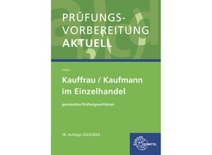 9783808589434 - Prüfungsvorbereitung aktuell - Kauffrau Kaufmann im Einzelhandel - Gerhard Colbus Kartoniert (TB)