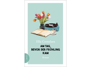 9783809027737 - Am Tag bevor der Frühling kam - Ella Cornelsen Gebunden