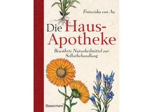 9783809428169 - Die Hausapotheke - Franziska von Au Gebunden