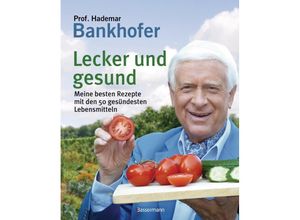 9783809431985 - Lecker und gesund - Hademar Bankhofer Gebunden