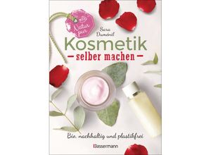 9783809443056 - Natur pur - Kosmetik selber machen - Sara Duménil Gebunden