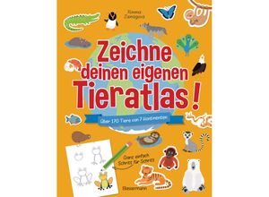 9783809444619 - Zeichne deinen eigenen Tieratlas! Über 170 Tiere von 7 Kontinenten Ganz einfach Schritt für Schritt Für Kinder ab 6 Jahren - Rimma Zainagova Kartoniert (TB)