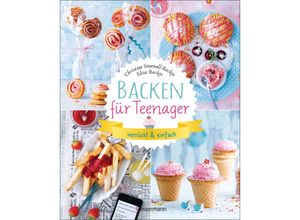 9783809444961 - Backen für Teenager - verrückt & einfach - Christine Sinnwell-Backes Elisa Backes Gebunden