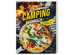 9783809447443 - Das schnelle Camping Kochbuch 50 Rezepte unter 30 Minuten Kartoniert (TB)