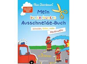 9783809447580 - Mein kunterbuntes Ausschneidebuch - Feuerwehr Schneiden kleben malen ab 3 Jahren - Nico Sternbaum Kartoniert (TB)