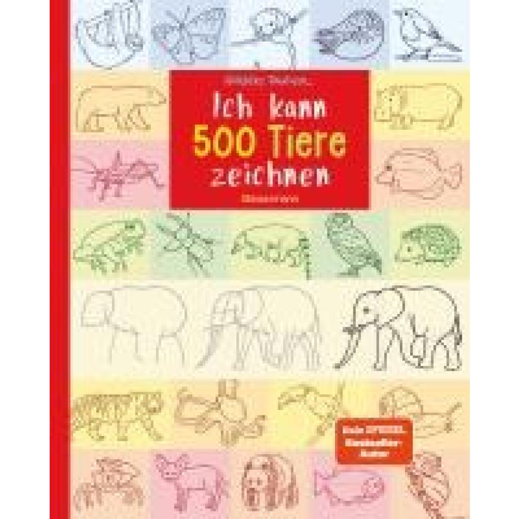 9783809447948 - Pautner Norbert Ich kann 500 Tiere zeichnen Die Zeichenschule für Kinder ab 8 Jahren