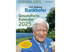 9783809449157 - Prof Bankhofers Gesundheitskalender 2025 Der beliebte Abreißkalender