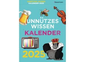 9783809449225 - Tagesabreißkalender 4528 Unnützes Wissen 1 Tag   1 Seite 165x22cm 2025 9783809449225 Bassermann