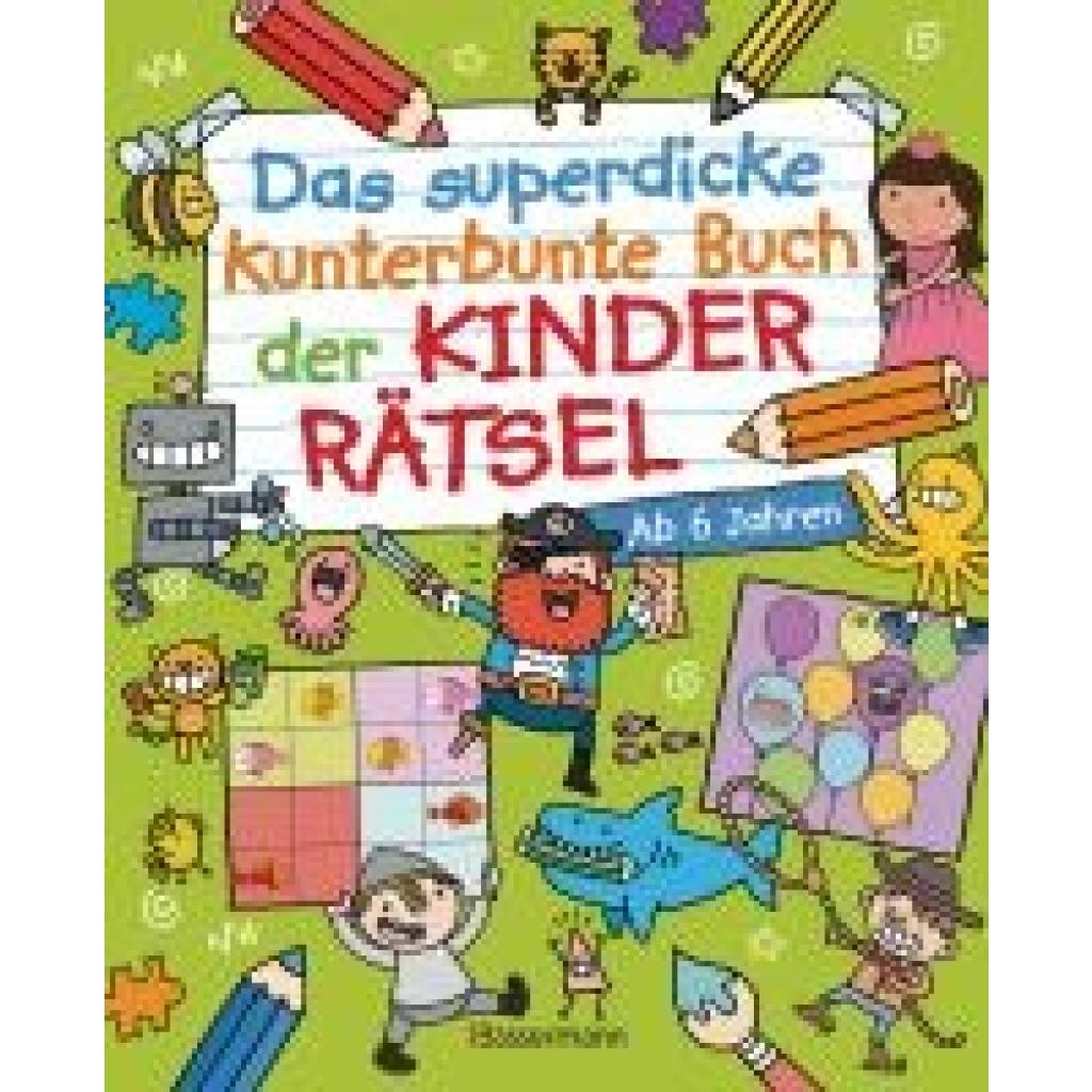 9783809449485 - Bradley Jess Das superdicke kunterbunte Buch der Kinderrätsel Der Doppelband