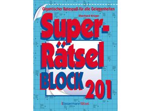 9783809468684 - Superrätselblock 201 (5 Exemplare à 499 EUR) - Eberhard Krüger Kartoniert (TB)