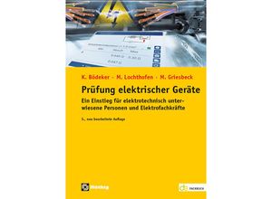 9783810105646 - Prüfung elektrischer Geräte - Klaus Bödeker Michael Lochthofen Martin Griesbeck Kartoniert (TB)