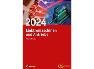 9783810106049 - de-Jahrbuch   Jahrbuch für Elektromaschinenbau + Elektronik   Elektromaschinen und Antriebe 2024 Kartoniert (TB)