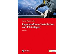 9783810106155 - Regelkonforme Installation von PV-Anlagen - Heinz-Dieter Fröse Kartoniert (TB)