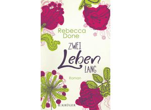 9783810525130 - Zwei Leben lang - Rebecca Done Kartoniert (TB)