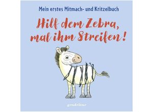 9783811235274 - Hilf dem Zebra mal ihm Streifen! Mein erstes Mitmach- und Kritzelbuch - Norbert Pautner Gebunden