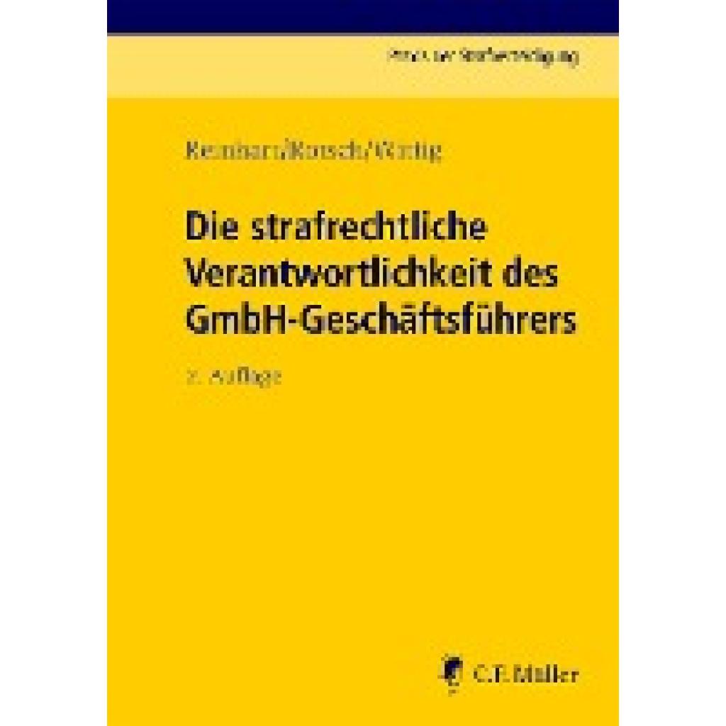 9783811408449 - Rotsch Thomas Die strafrechtliche Verantwortlichkeit des GmbH-Geschäftsführers