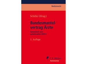 9783811438026 - Bundesmantelvertrag Ärzte - Christoph Altmiks Christopher J Geier Erik Hahn Stefan Hochgesang Jörg Hofmayer Jan Moeck Gernot Steinhilper Herbert Schiller Gebunden