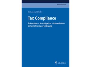 9783811446571 - Tax Compliance - Gülperi Atalay Michael Beisheim Holger Dietrich LLM Henning Frase Torben Fischer Markus Gotzens Heine Gebunden